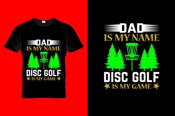 Dad is My Name Disc Golf is My Game: A Design Evaluation