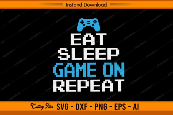Eat Sleep Game on Repeat: Design, Print, and Avoid Common Pitfalls
