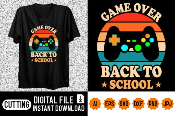 Game Over Back to School Shirt Design: A Practical Evaluation